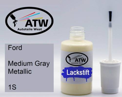 Ford, Medium Gray Metallic, 1S: 20ml Lackstift, von ATW Autoteile West.